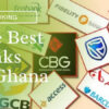 The Best Banks In Ghana